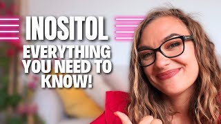 INOSITOL for PCOS and fertility - Everything you need to know