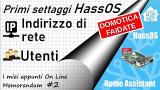 Home Assistant - Initial Network and User Settings - Episode 2 screenshot 2