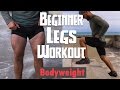 Leg Training Routine for Beginners | Bodyweight Only