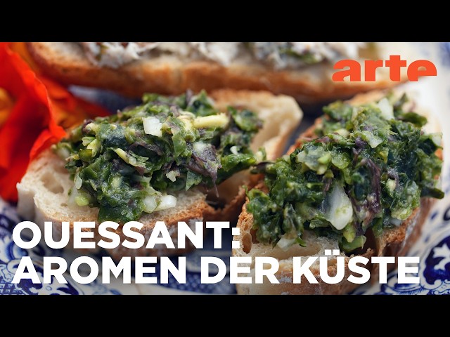 Île d’Ouessant, Frankreich | Zu Tisch | ARTE Fernweh