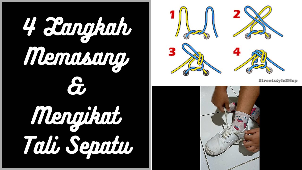 Cara memasang tali & mengikat sepatu 
