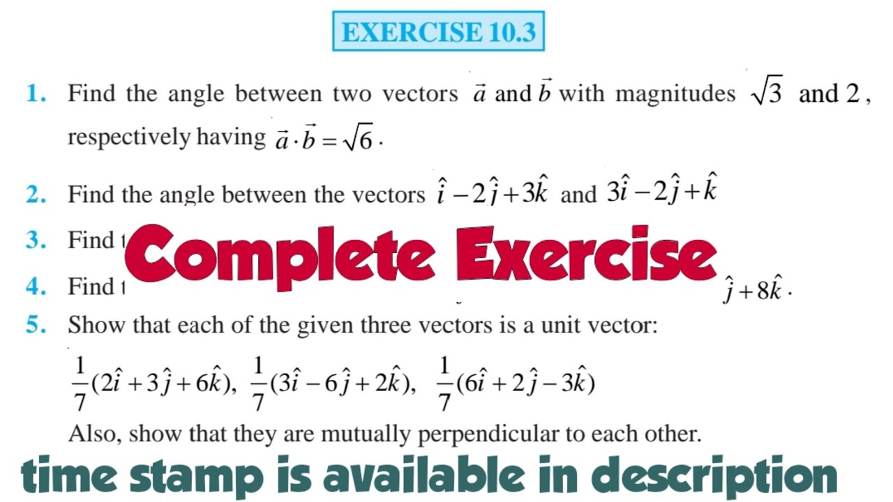 Ex 10.3 class 12 maths ncert Vector Algebra Q1 to Q18