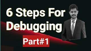 Debugging in Software Engineering | six step strategies to Debugging a software