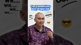 Aloy dikerjain terus di lapor pak 🤣#7comedy #laporpaktrans7 #shorts