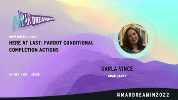 Here At Last  Pardot Conditional Completion Actions