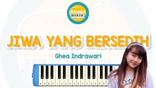 Notasi JIWA YANG BERSEDIH - Ghea Indrawari | Belajar Pianika
