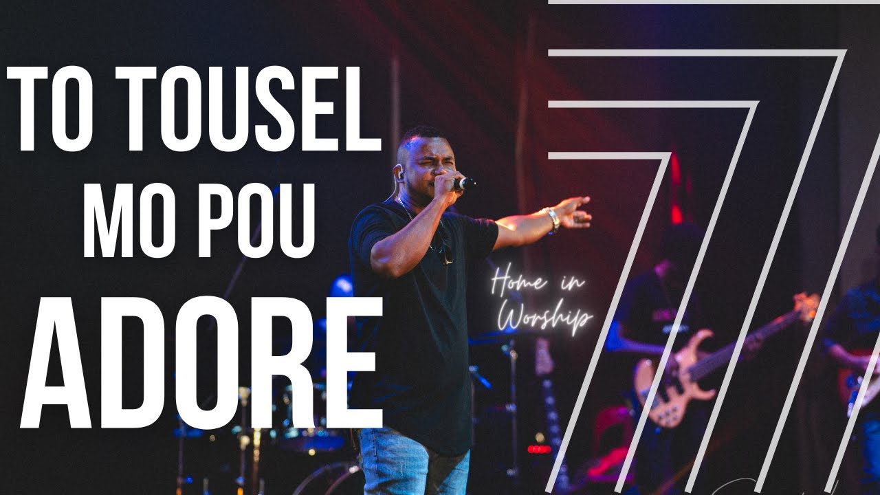 Home in Worship Anniversary celebration | TO TOUSEL MO POU ADORE
