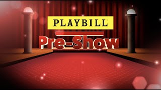 Playbill Pre-Show: Amour's Virtual Red Carpet