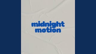 midnight motion