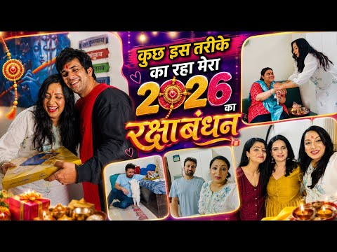 Kuch is tarike ka raha mera 2026 ka Rakha Bandhan♥️ | Vlog | Madhusree Sharma