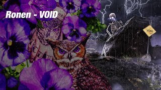 💜RONEN💜 - VOID