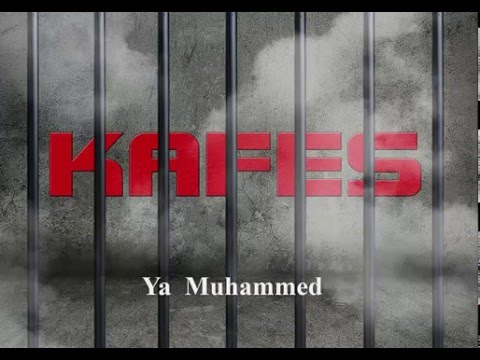 KaFeS - Ya Muhammed - ℂ✫