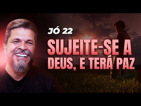 #130 - Sujeite-se a Deus, e terá PAZ | Café com Propósito | Livro de Jó (Capítulo 22)