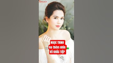 NGỌC TRINH ko thèm nhìn VŨ KHẮC TIỆP #showbizviet #ngoctrinh #tintuc #giaitri #showbiz