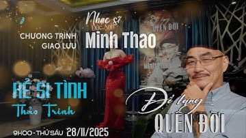 KẺ SI TÌNH (Minh Thao) – Thảo Trinh