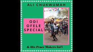 Ali Chukwumah \u0026 His Peace Makers Int'l - Onwu Obinma (Official Audio)