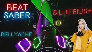 Beat Saber - Bellyache By Billie Eilish Expert