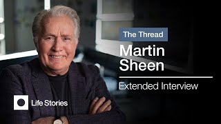 Martin Sheen | Extended Interview | THE THREAD Documentary Series