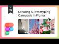 4 types of Interactive Carousels Components | Figma Prptotype | #uxtrim