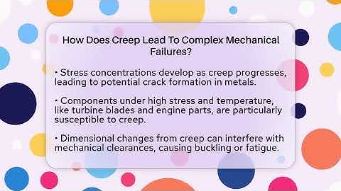How Does Creep Lead To Complex Mechanical Failures? - How Things Break