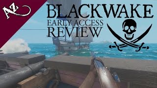 Blackwake Review (Early Access Game)