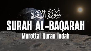 Surah Al Baqarah سورة البقرة Dengan Suara Indah Membuat Hati Tenang