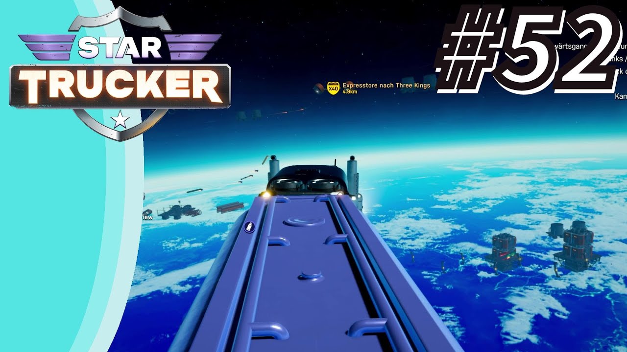 Star Trucker - 52 - Na ob das was wird? - YouTube
