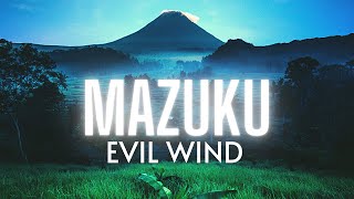 Mazuku - Evil wind by Stuff I Learned 253 views 1 year ago 2 minutes, 19 seconds