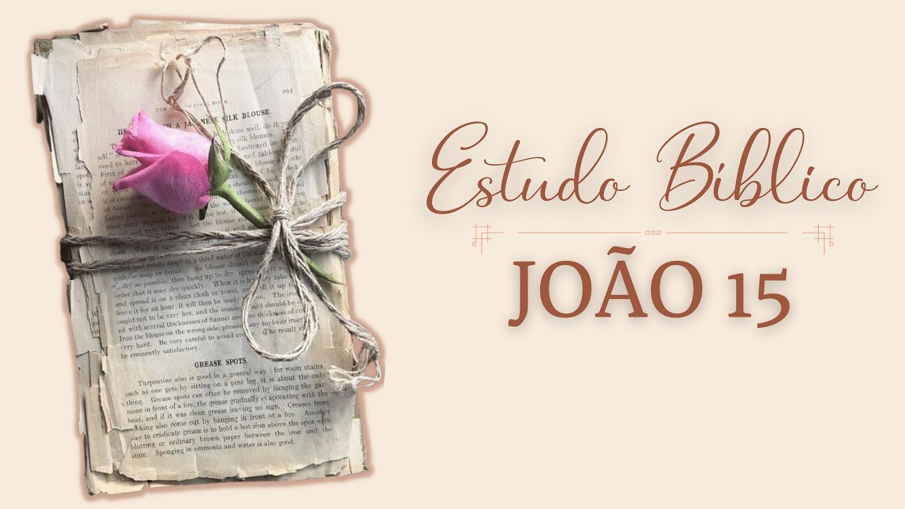 ESTUDO B BLICO JO O 15 EVANGELHO DE JO O YouTube estudo-b-blico-jo-o-15-evangelho-de-jo-o-youtube