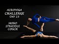 Acroyoga Mono Straddle Couch (Acro Yoga Challenge Day 23)