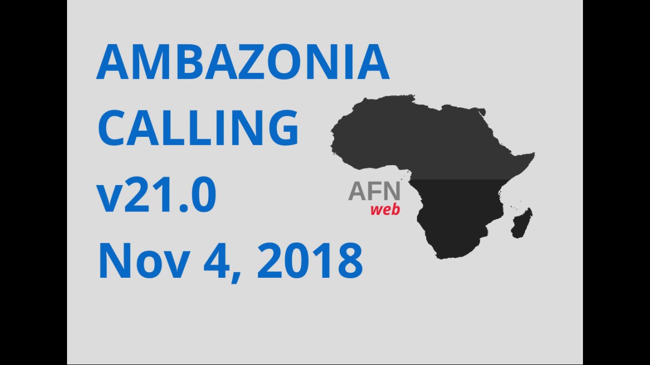 AMBAZONIA CALLING v21 NOV 4 2018