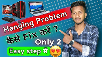 कंप्यूटर हैंग नहीं होगा How Solve Hanging Problem in Windows Computer | Stops Responding FIX hindi