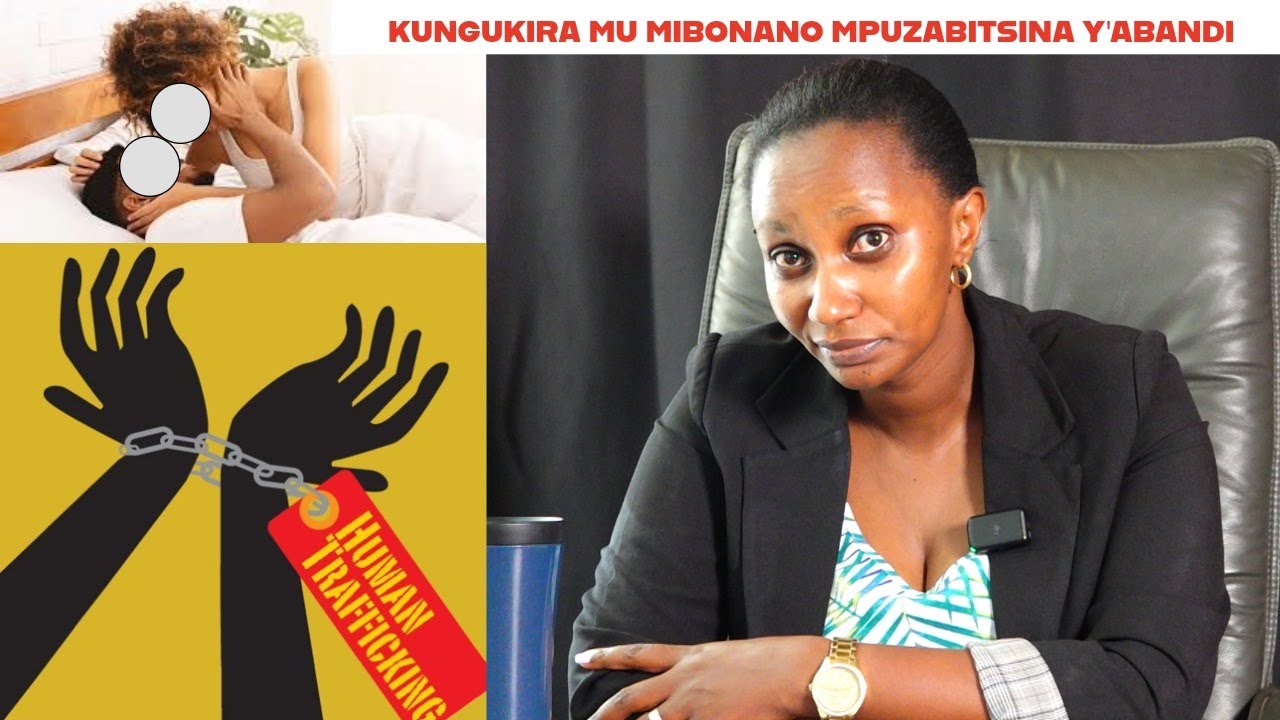 KUNGUKIRA MU MIBONANOMPUZABITSINA Y'UNDI || BIMWE MU BIGIZE ITEGEKO N'IBIHANO KUBABIKORA BATAZI