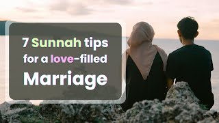 7 Sunnah tips for a love-filled Marriage screenshot 5