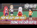 Chăn Rau Trong Thế Giới Quỷ Dị | Tập 16 - 17 | Gió Tai Vietsub