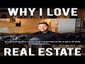 Why i love real estate