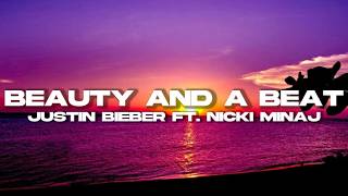 Beauty and a Beat - Justin Bieber FT. Nicki Minaj (Speed Up)