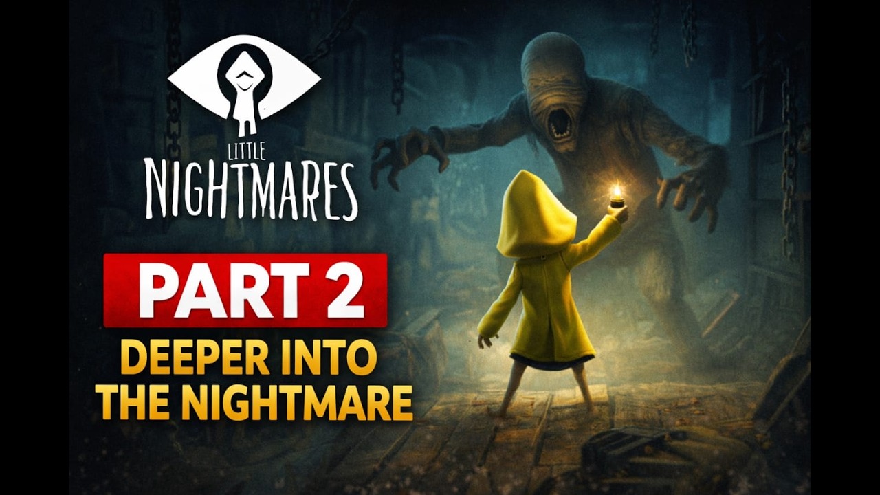 Little Nightmares Part 2 | Full Gameplay Walkthrough