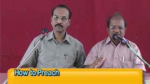 9. How to Preach Better? - How to Preach? - 2 - R.Stanley