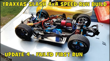 Traxxas Slash 4x4 Speed Run Build - First Run Fail & Crash