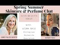 LIVE Beauty Chat - Spring/Summer Skincare and Perfume Update with Bisma Rais