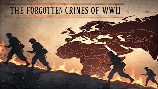 The Forgotten Crimes of the Allies in WWII