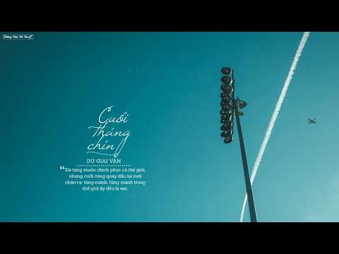 ♪ Cuối tháng chín - Dư Giai Vận (九月底 - 余佳運)