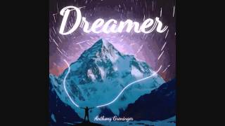 Dreamer - Anthony Greninger chords
