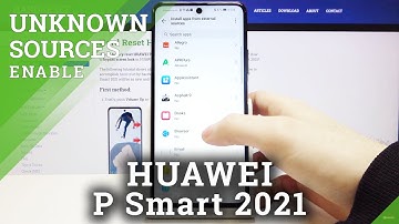 How to Enable Unknown Sources on HUAWEI P Smart 2021- Apps Installation