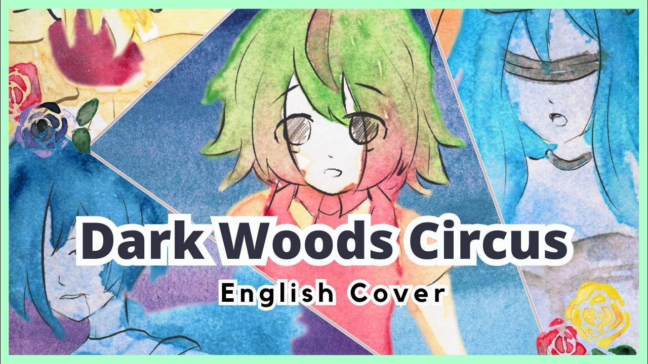 Dark Woods Circus (English cover - remastered by Froggie)