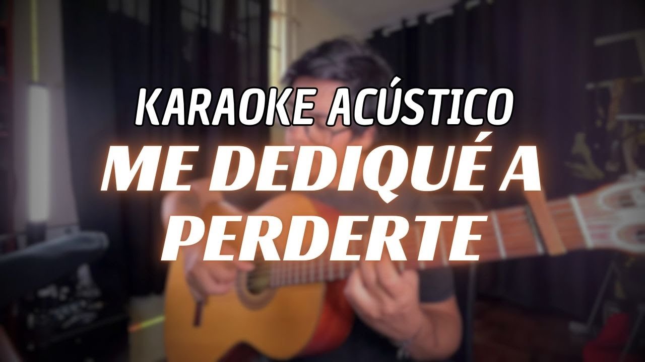Me dediqué a perderte - Alejandro Fernández | Karaoke acústico🎤🎙️