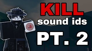 KILL SOUNDS IDS TO USE!! PT. 2 | Roblox The Strongest Battlegrounds