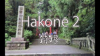 Hakone 2Japan箱根4k