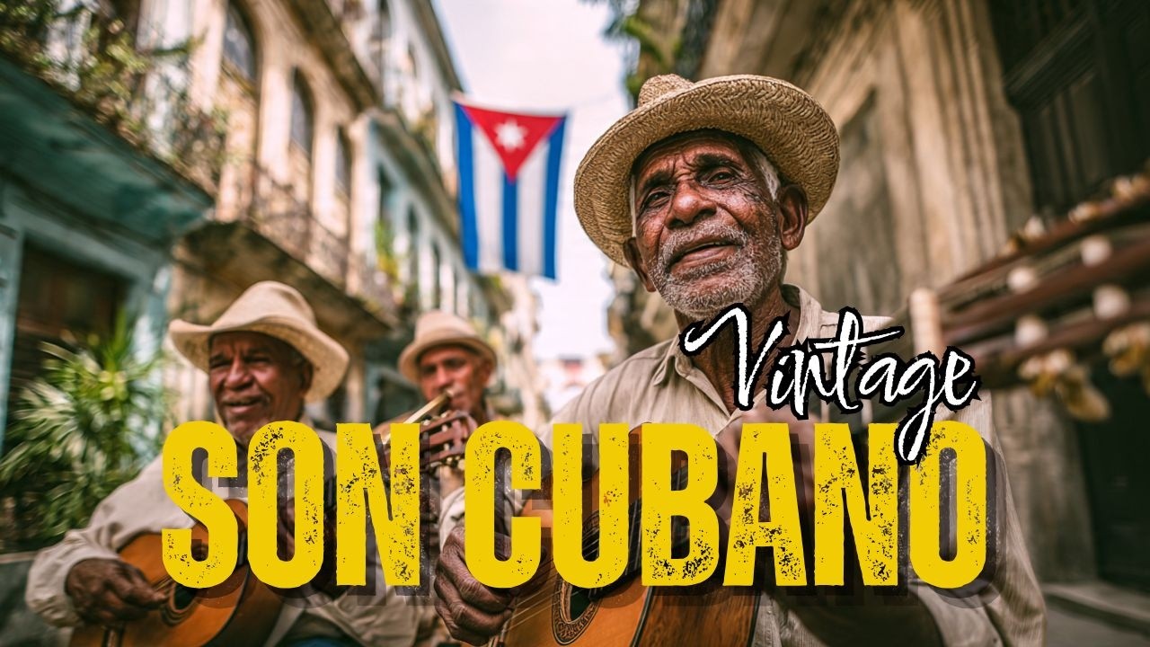 Cuban Background Music 🌴 Son Cubano – Old Havana Café Ambiance